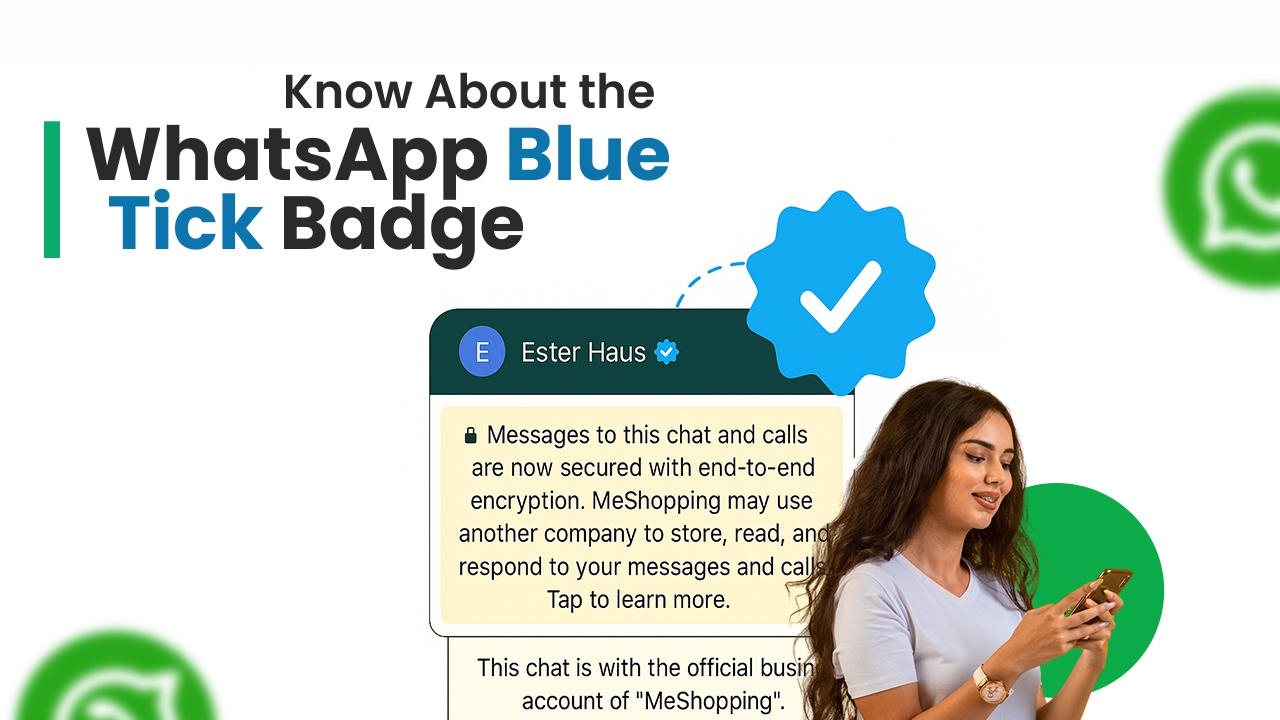 Everything You Need to Know About the WhatsApp Blue Tick Badge