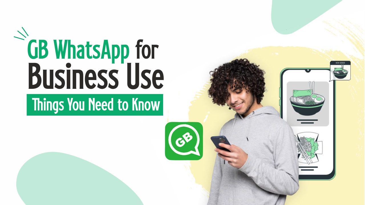 Is GB WhatsApp Safe for Business Use? Here’s What You Need to Know