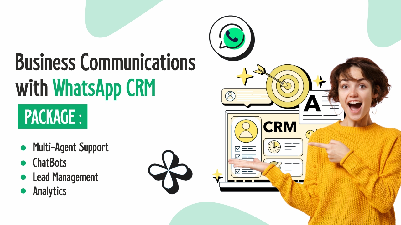 Supercharge Your Customer Relationships with WhatsApp CRM: The Powerhouse for Modern Businesses