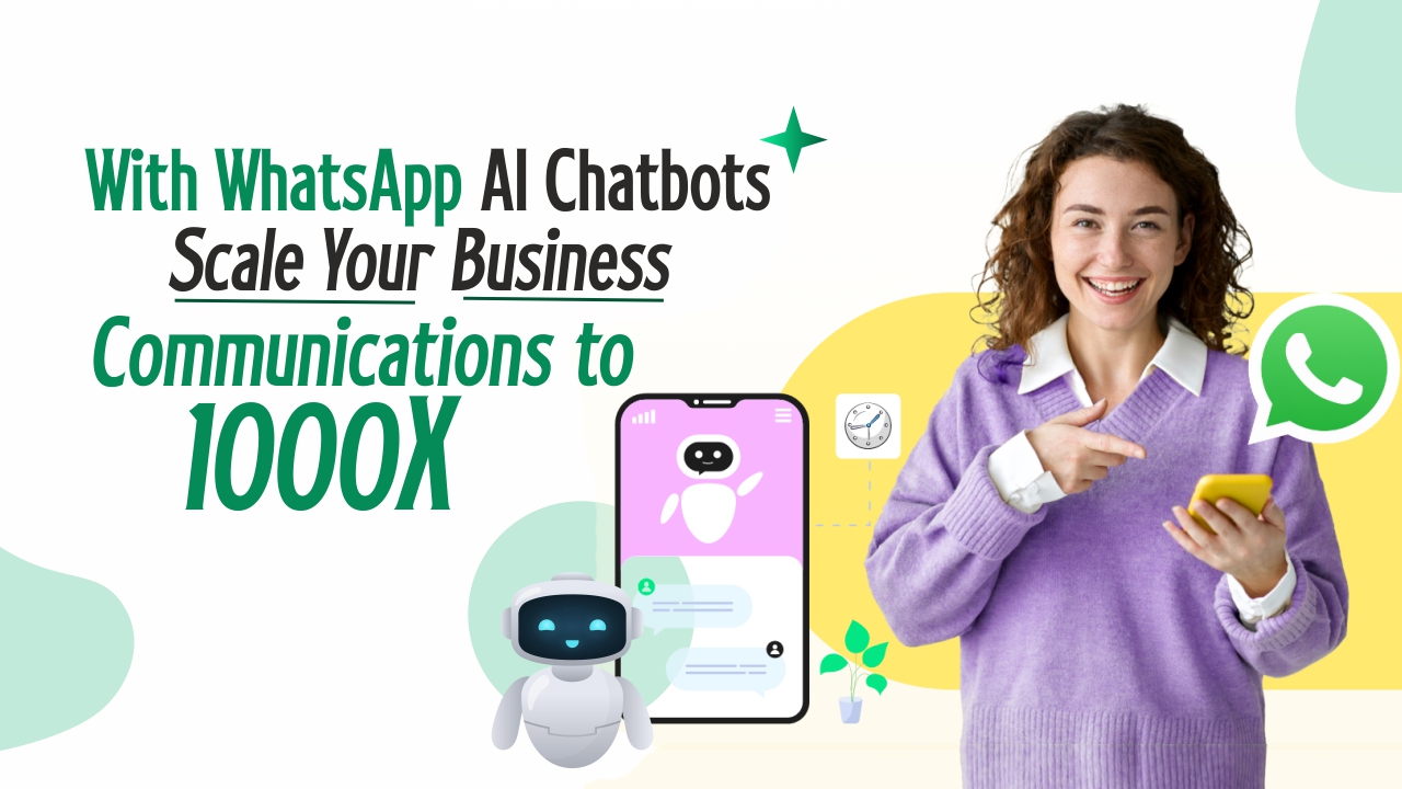 The Rise of WhatsApp AI Chatbots: Revolutionizing Business Communication