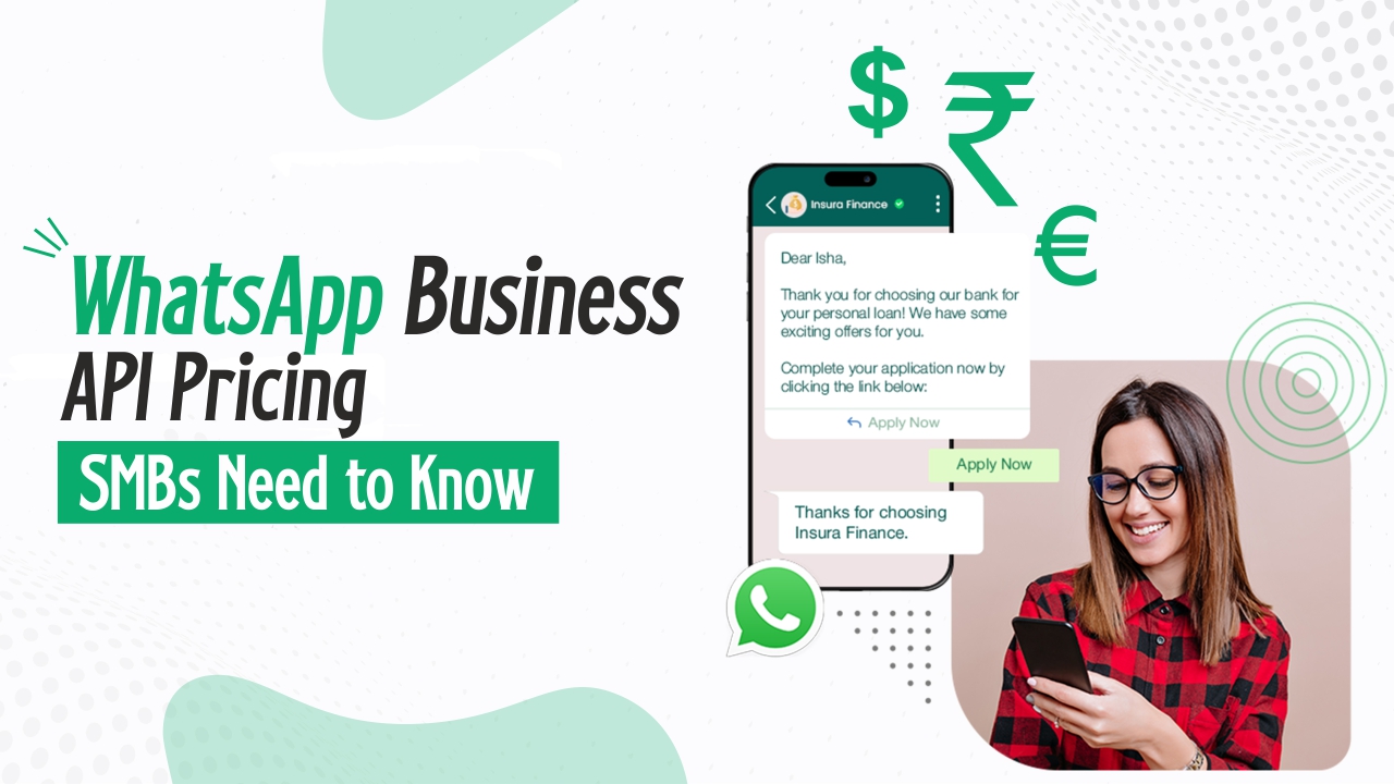 Understanding WhatsApp Business API Pricing: What SMBs Need to Know